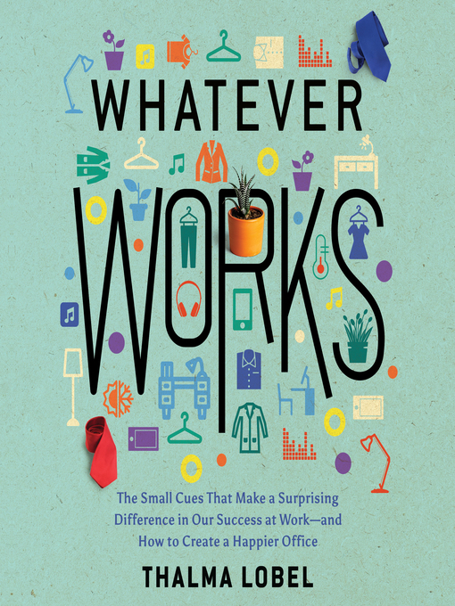 Title details for Whatever Works by Thalma Lobel - Wait list